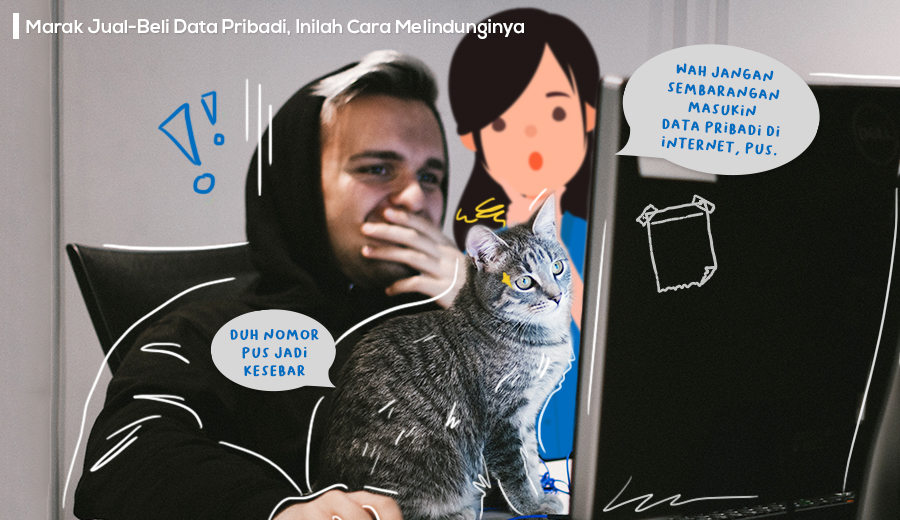 Lindungi data pribadi dari jual-beli yang sedang marak.