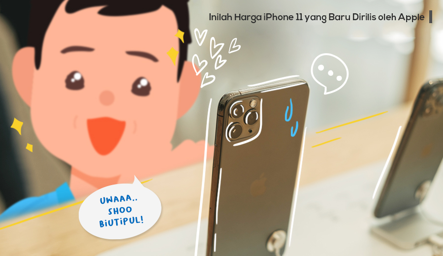 Harga iPhone 11, iPhone 11 Pro, iPhone 11 Pro Max terbaru.